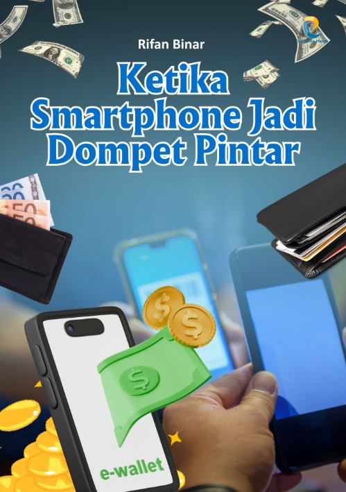 Ketika Smartphone Jadi Dompet Pintar